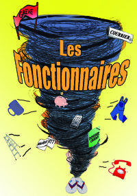 Les Fonctionnaires. Du 15 mai au 28 juin 2014 à Toulouse. Haute-Garonne.  21H00